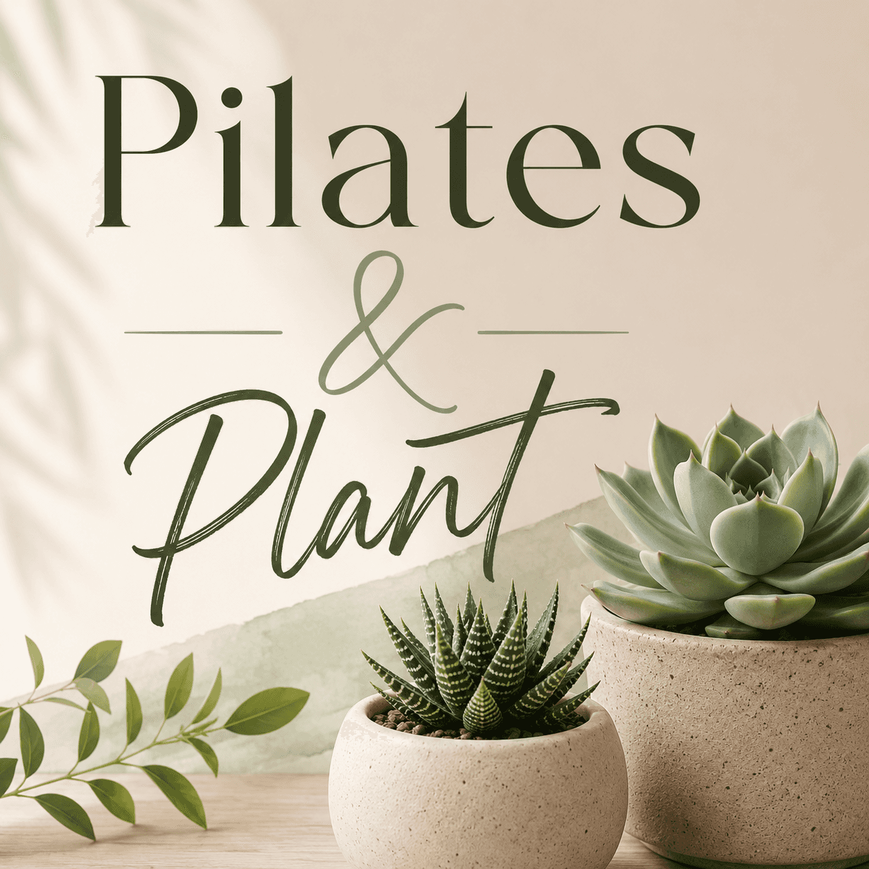 Pilates & Plant