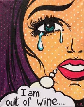I Am Out Of Wine - Paint Nite event in Santa Rosa Ave, CA