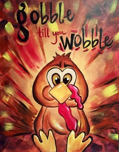 Gobble till You Wobble!