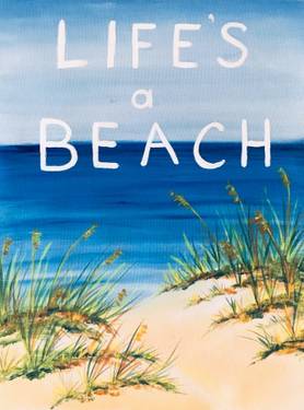 Life's A Beach - Dice On Draft — Painting