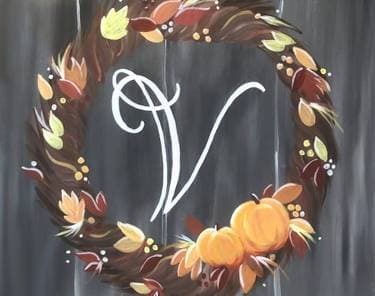 Fall Monogram Wreath - Paint and sip event at Irish Eyes Milton in Milton, DE - PaintNite.com