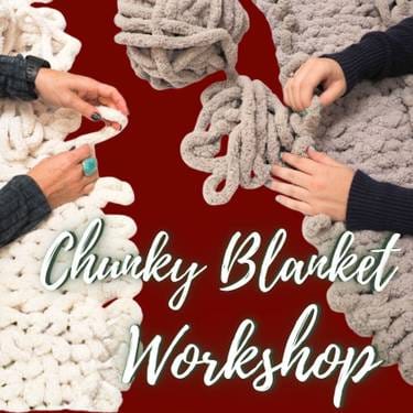Hand Knit Chunky Blanket Workshop with Family & Friends in Upland — Painting