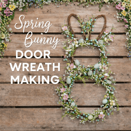 Spring Bunny Wreath Making Workshop thumbnail