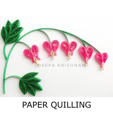 Bleeding Hearts : Paper Quilling with Deepa Krishnan