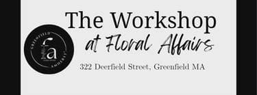 The Workshop at Floral Affairs