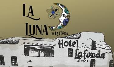 La Luna @ La Fonda , TAOS, NM | Yaymaker