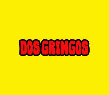 Dos Gringos Mesa